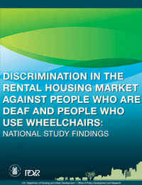 Front Cover of Discrimination in the Rental Housing Market Against People Who Are Deaf and People Who Use Wheelchairs: National Study Findings