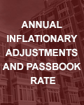 Annual Inflationary Adjustments and Passbook Rate